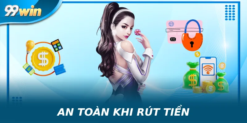 Biện pháp an toàn khi rút tiền