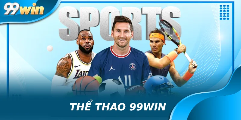 Giới thiệu về thể thao 99win